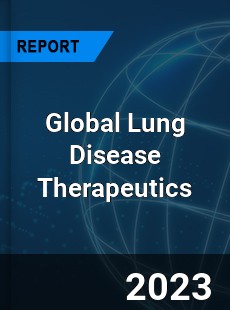 Global Lung Disease Therapeutics Industry