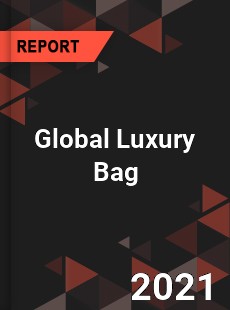 Global Luxury Bag Market