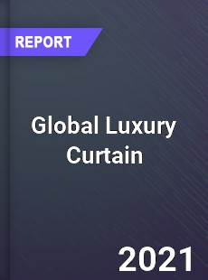 Global Luxury Curtain Market