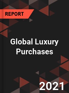 Global Luxury Purchases Industry