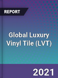 Global Luxury Vinyl Tile Market