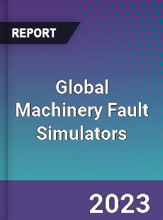 Global Machinery Fault Simulators Industry