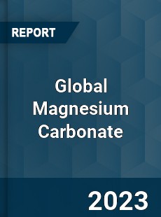 Global Magnesium Carbonate Market