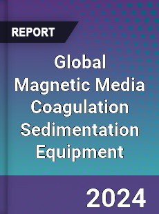 Global Magnetic Media Coagulation Sedimentation Equipment Industry