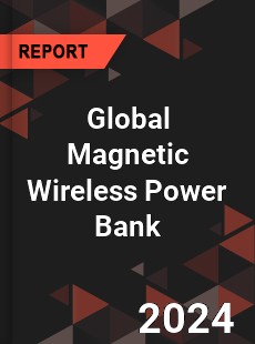 Global Magnetic Wireless Power Bank Industry