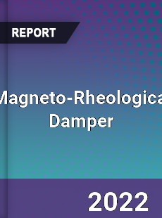 Global Magneto Rheological Damper Market