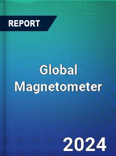 Global Magnetometer Market