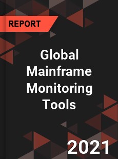 Global Mainframe Monitoring Tools Market