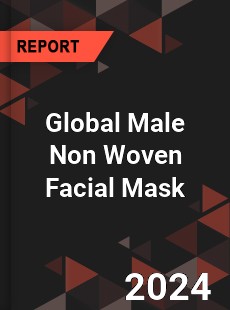 Global Male Non Woven Facial Mask Outlook