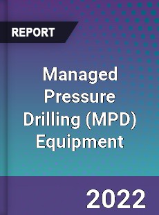 Global Managed Pressure Drilling Equipment Market