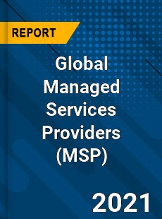 Global Managed Services Providers Market