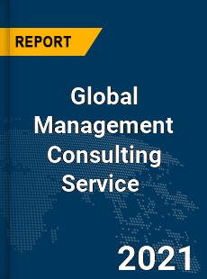 Global Management Consulting Service Market