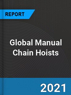 Global Manual Chain Hoists Market