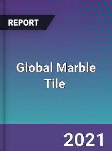 Global Marble Tile Market