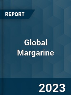 Global Margarine Market