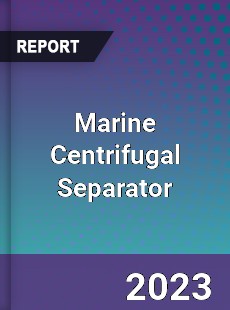 Global Marine Centrifugal Separator Market