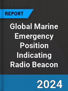 Global Marine Emergency Position Indicating Radio Beacon Industry