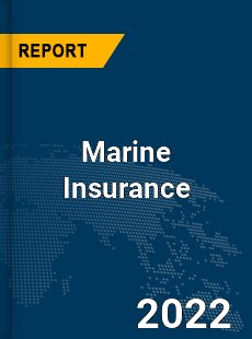 Global Marine Insurance Industry