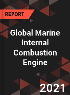 Global Marine Internal Combustion Engine Market