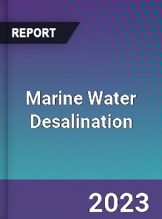 Global Marine Water Desalination Market