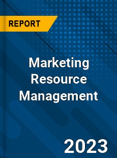 Global Marketing Resource Management Market Trends Growth Drivers