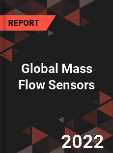 Global Mass Flow Sensors Market