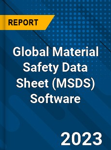 Global Material Safety Data Sheet Software Industry