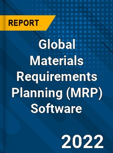 Global Materials Requirements Planning Software Market