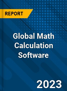 Global Math Calculation Software Industry