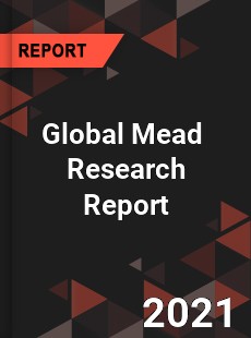 Global Mead Market Research Report