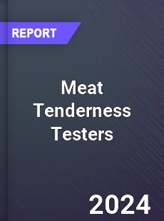 Global Meat Tenderness Testers Market