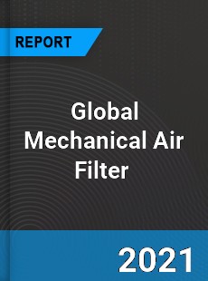 Global Mechanical Air Filter Market