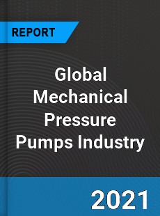 Global Mechanical Pressure Pumps Industry