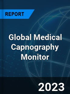 Global Medical Capnography Monitor Industry