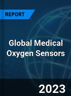 Global Medical Oxygen Sensors Market