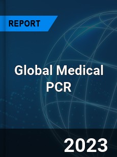 Global Medical PCR Analysis