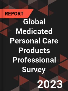 Global Medicated Personal Care Products Professional Survey Report