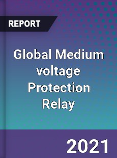 Global Medium voltage Protection Relay Market