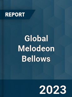 Global Melodeon Bellows Market