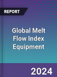 Global Melt Flow Index Equipment Industry