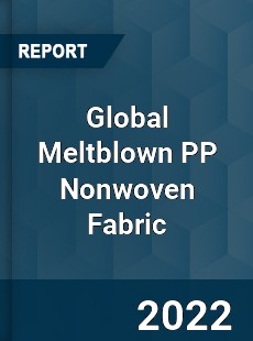 Global Meltblown PP Nonwoven Fabric Market