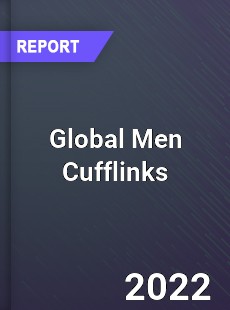 Global Men Cufflinks Market