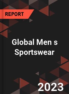 Global Men s Sportswear Industry