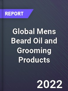 Global Mens Beard Oil and Grooming Products Market