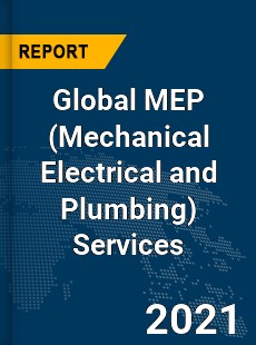 Global MEP Services Market