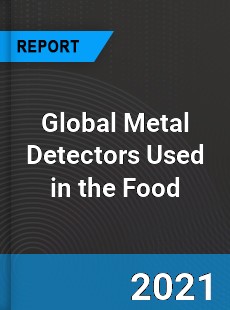 Global Metal Detectors Used in the Food Industry