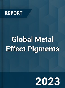 Global Metal Effect Pigments Industry