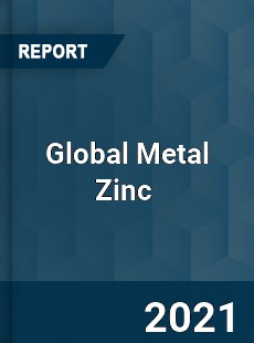 Global Metal Zinc Market