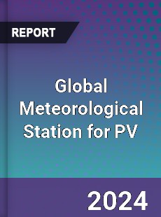 Global Meteorological Station for PV Industry