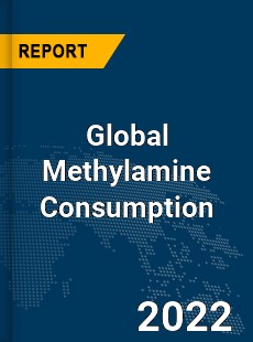 Global Methylamine Consumption Market